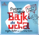 "Bajki do ucha" (audiobook)