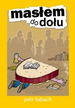„Masłem do dołu”