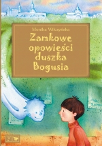 "Zamkowe opowieści duszka Bogusia"