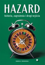 "Hazard. Historia, zagrożenia i drogi wyjścia"
