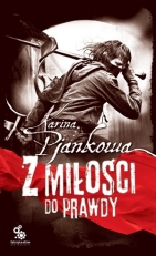 "Z miłości do prawdy"