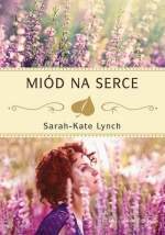 „Miód na serce”