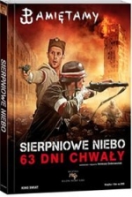 „Sierpniowe niebo. 63 dni chwały”