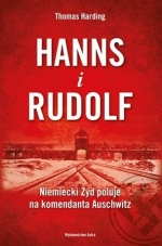 „Hanns i Rudolf . Niemiecki Żyd poluje na komendanta Auschwitz”