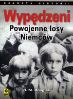 „Wypędzeni. Losy powojenne Niemców. Sekrety historii”
