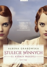 „Stulecie Winnych. Tom 1. Ci, którzy przeżyli”