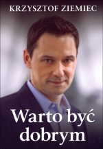 „Warto być dobrym”