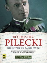 „Rotmistrz Pilecki. Ochotnik do Auschwitz”