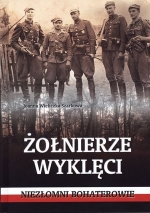 „Żołnierze wyklęci. Niezłomni bohaterowie”