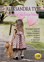 „Szczęście pachnie bzem”