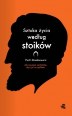 „Sztuka życia według stoików”