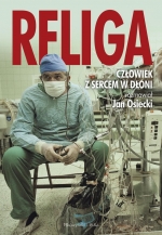 „Religa: człowiek z sercem na dłoni”
