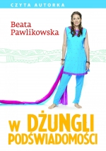 „W dżungli podświadomości”