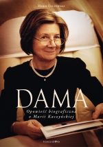 „Dama. Opowieść biograficzna o Marii Kaczyńskiej”