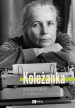 „Koleżanka: wspomnienia o Agnieszce Osieckiej”