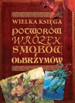 Wielka księga potworów, wróżek, smoków i olbrzymów