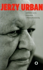 „Jerzy Urban o swoim życiu rozmawia z Martą Stremecką”
