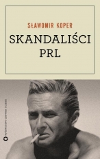 „Skandaliści PRL”