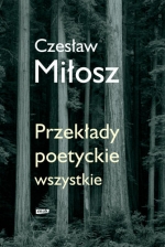 „Przekłady poetyckie wszystkie”