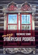 „Moje syberyjskie podróże”