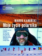 „Moje życie polarnika”