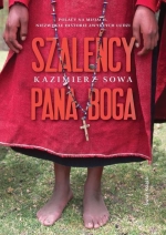 „Szaleńcy Pana Boga”