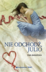 Nie odchodź, Julio