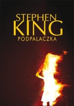 „Podpalaczka”