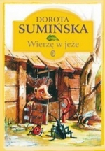 Wierzę w jeże
