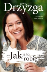 „Jak ja to robię”