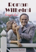 „Roman Wilhelmi: biografia”