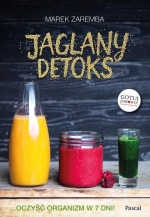 „Jaglany detoks”