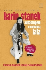 „Karin Stanek. Autostopem z malowaną lalą”